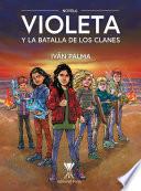 Violeta y la batalla de los clanes