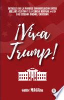 ¡Viva Trump! (Spanish Edition)