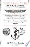 VOCABOLARIO ITALIANO, E SPAGNOLO NOVAMENTE DATO IN LVCE