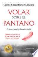 Volar sobre el pantano