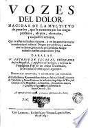 Vozes del dolor nacidas de la mvltitud de pecados que fe cometen por los trages profanos, afeytes y culpables ornatos... Dabalas Fr...