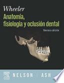 Libro WHEELER. Anatomía, Fisiología y Oclusión Dental + DVD y evolve