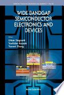 Wide Bandgap Semiconductor Electronics And Devices
