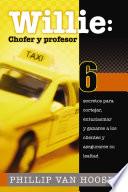 Willie: Chofer y profesor