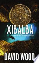 XIBALBA- Una Aventura de Dane Maddock