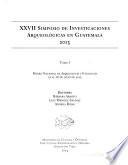 XXVII Simposio de Investigaciones Arqueológicas en Guatemala, 2013