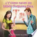 ¿ Y como nacen los bebés? Pregunta Sara.