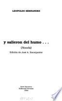 Y salieron del humo--