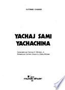 Yachaj sami yachachina